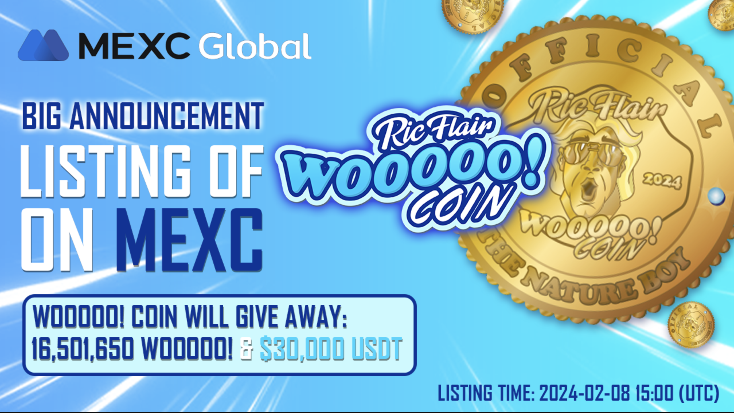 WOOOOO! Coin Lands on MEXC with 30,000 USDT and 16.5 Million WOOOOO! AirdropTo inaugurate the listing, MEXC organizes an airdrop event involving 30,000 USDT and 16.5 million WOOOOO tokens. Find the registration eligibility terms below. WOOOOO! Coin has a simple but fun approach to DeFi, celebrating an emblematic personality of American wrestling. Ric Flair, also known as “Nature Boy,” is an American professional wrestler many consider the greatest professional wrestler of all time. His famous "WOOOOO!" catchphrase has defined his flamboyant persona and still echoes throughout the world of wrestling. The project has the growing support of sports fans familiar with Ric Flair and his impact on wrestling history. Furthermore, the team invites crypto enthusiasts of all backgrounds to join a community of like-minded people. Therefore, the token and its features are built to promote inclusivity and accessibility, offering equal opportunities to everyone backing it. Behind WOOOOO! Coin is a creative and passionate team that prioritizes security and transparency. Listing the token on the MEXC Exchange aligns with the project's mission to become a standout asset within the broader cryptocurrency ecosystem. This partnership gives users access to a highly liquid trading platform, facilitating seamless transactions and increasing token awareness. WOOOOO! Coin is an ERC-20 token built on Ethereum with a total supply of 10,000,000,000 tokens. The token employs Dynamic Token Liquidation (DLT) to compare its own price in Dollars with the liquidity and price in the same event. This helps it determine a safe amount it can liquidate when a holder sells. As a result, the token ensures it does not break or negatively impact liquidity. The project has been audited by Hacken and is subject to a token lock on Uniswap V2. WOOOOO! Coin goes live to trade today at 15:00 UTC and you can buy WOOOOO! at MEXC here. The WOOOOO! Coin and USDT Airdrop The listing of WOOOOO! Coin on the MEXC Exchange involves an airdrop of over 16.5 million WOOOOO tokens and 30,000 USDT. Here are the eligibility requirements: Hold at least 1,000 MX or more for 30 consecutive days before 2024-02-06 16:00 (UTC) Voting Period: 2024-02-07 13:00 to 2024-02-08 12:50 (UTC) Trading: 2024-02-08 15:00 (UTC) Deposit: Opened Withdrawal: 2024-02-09 15:00 (UTC) Voting Link: https://www.mexc.com/sun/assessment Airdrop Details: 16,501,650 WOOOOO & 30,000 USDT Voting Token: MX Requirements: 1,000 ≤ MX ≤ 500,000 You can commit based on your maximum committable quantity. Successful commitments will only be used for reward calculation, and your MX will not be frozen. Rewards: The airdrop rewards will be distributed proportionally within an hour according to users’ total votes once the event concludes. You can also participate in other ongoing Kickstarter events after successfully participating in this event. Those interested in learning more about WOOOOO! Coin can visit these links: Website | X (Twitter) | Telegram | Discord